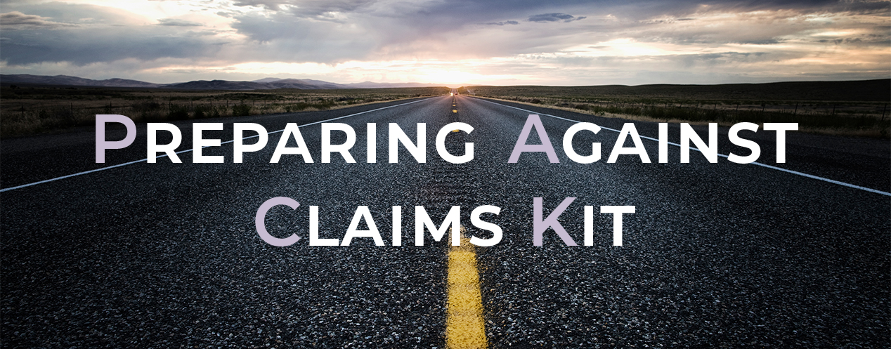 Preparing Against Claims Kit