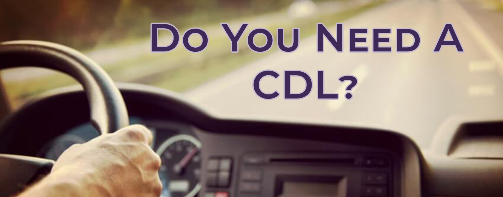 CDL License Requirements