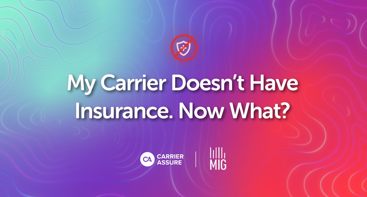 My Carrier Doesn't Have Insurance. Now What?